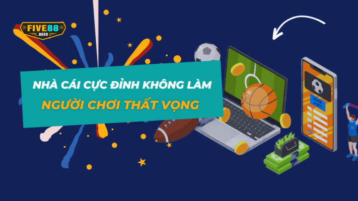 Five88 - Nhà cái cực đỉnh không làm người chơi thất vọng